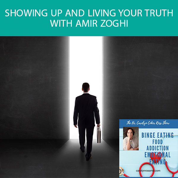 Showing Up And Living Your Truth with Amir Zoghi