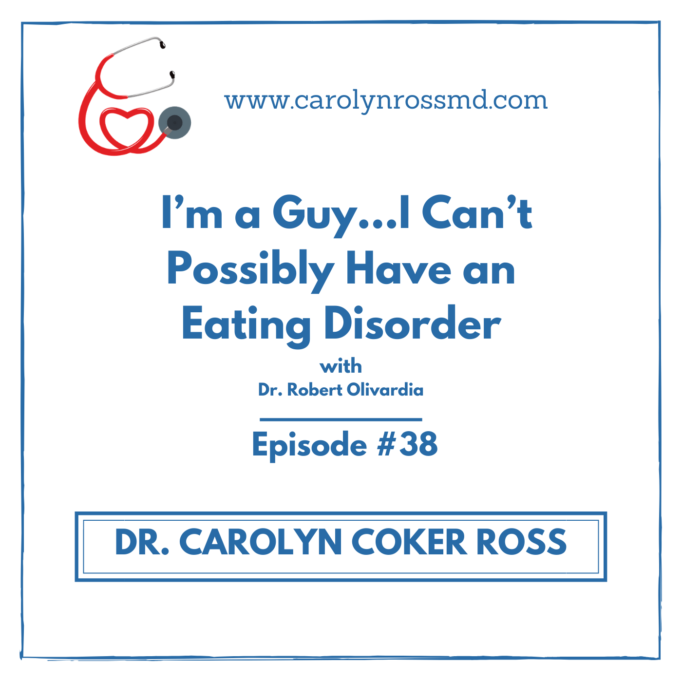 I’m a Guy…I Can’t Possibly Have an Eating Disorder