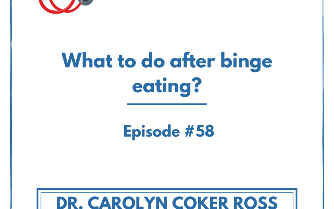 What to do after binge eating?