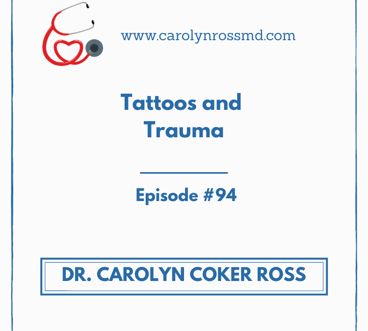 Tattoos and Trauma