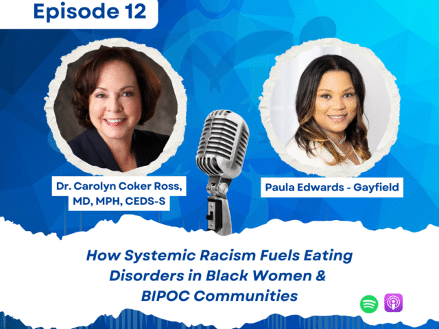 How Systemic Racism Fuels Eating Disorders in Black Women & BIPOC Communities