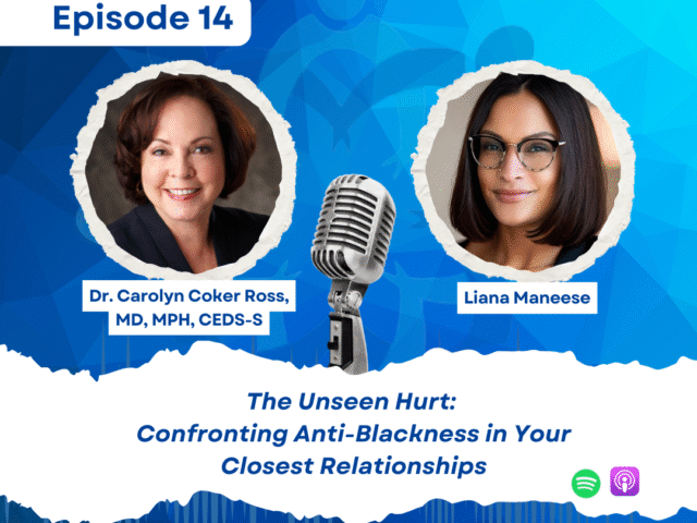 The Unseen Hurt: Confronting Anti-Blackness in Your Closest Relationships